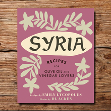  Emily Lycopulos Syria Cookbook