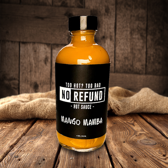 'No Refund' All Natural Hot Sauce